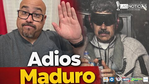 Adios Maduro