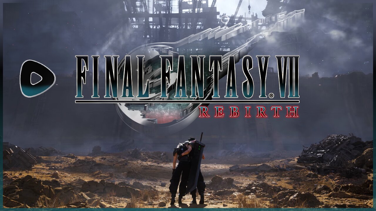Final Fantasy VII Rebirth - Ep 1
