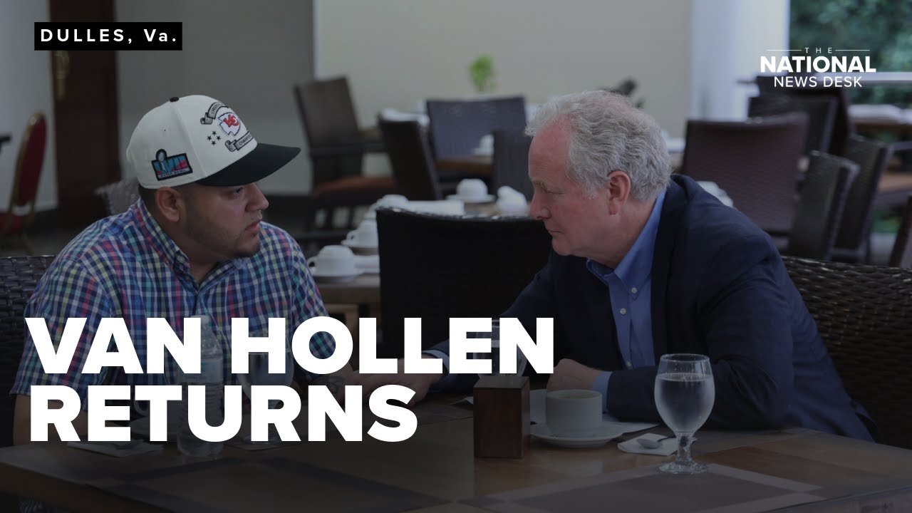 Sen. Van Hollen says it's 'not about one man' after returning from El Salvador