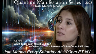 Marina Jacobi - What To Do With Negative Info / Consciousness Of The Council Of Nine - S8 E22