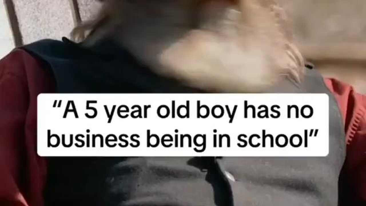 A 5 year old boy has no business being in school
