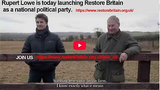 Rupert Lowe is today launching Restore Britain as a national political party