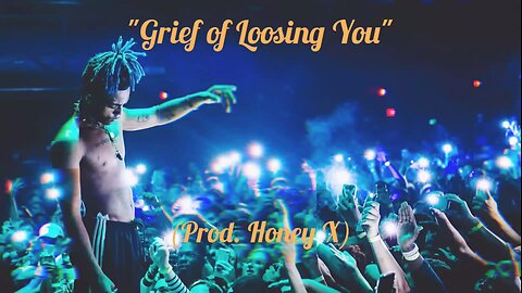 GRIEF OF LOOSING YOU – XXXTentacion Type Melodic Beat | Free For Profit | 150 BPM