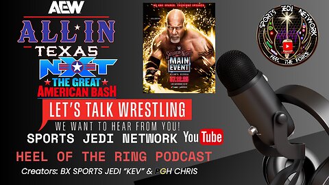 LET'S TALK: AEW All In Review + WWE Saturday Night Main Event & NXT Great American Bash Breakdown