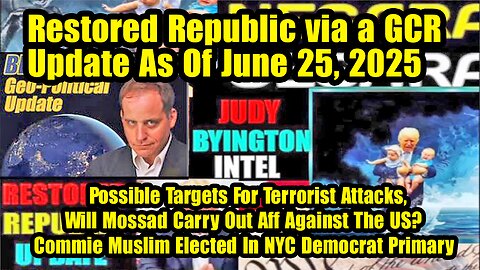 Judy Byington. Restored Republic ~ Situation Update 6/25/25 ~ SG Anon > Juan O Savin- Q+ White Hats