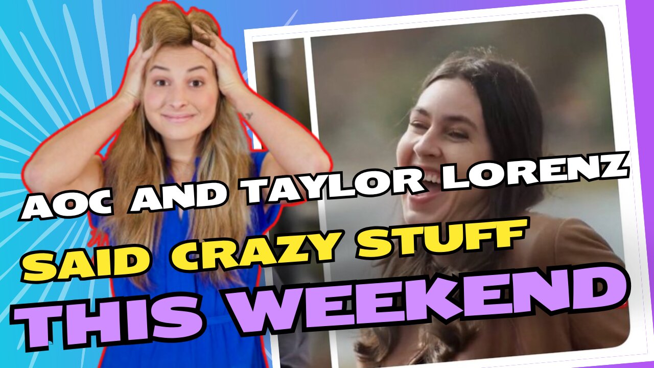 AOC vs. Taylor Lorenz: Who is crazier?