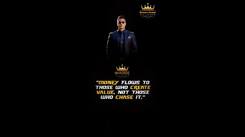 "Money flows to those who create value, not those who chase it." 👑#quotes
