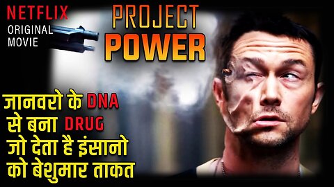 Project Power 2020 Netflix Explained In Hindi Ending Explained In HIndi Movies Fiction