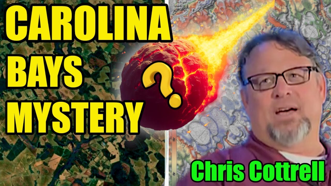 🔍Carolina Bays: The Evidence No One’s Talking About - Chris Cottrell : 392⚖️