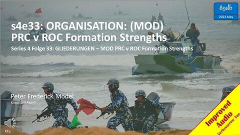 s4e33: ORGANISATION: (MOD) PRC v ROC Formation Strengths