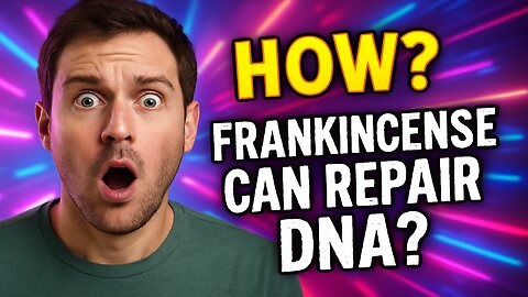 Frankincense Heals DNA? Science Explains
