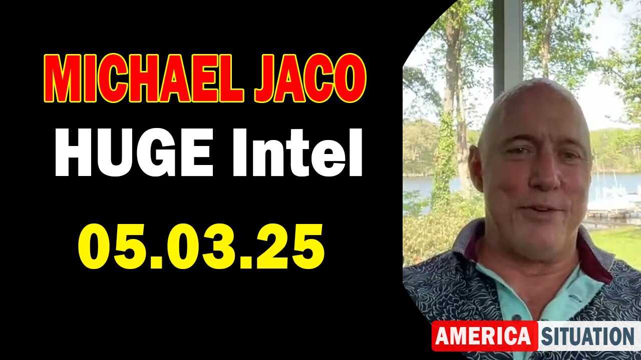 Michael Jaco HUGE Intel 05.03.25: "UN Agenda 2030 Rejected By US! Important Update By Michael Jaco"