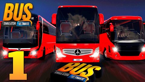 Bus Simulator: Ultimate - Gameplay Walkthrough | Part 1 (Android, iOS)