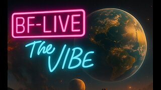 BF Live "The Vibe" 371, Wednesday...8/27/25.... 12 pm - 3 pm... EAST