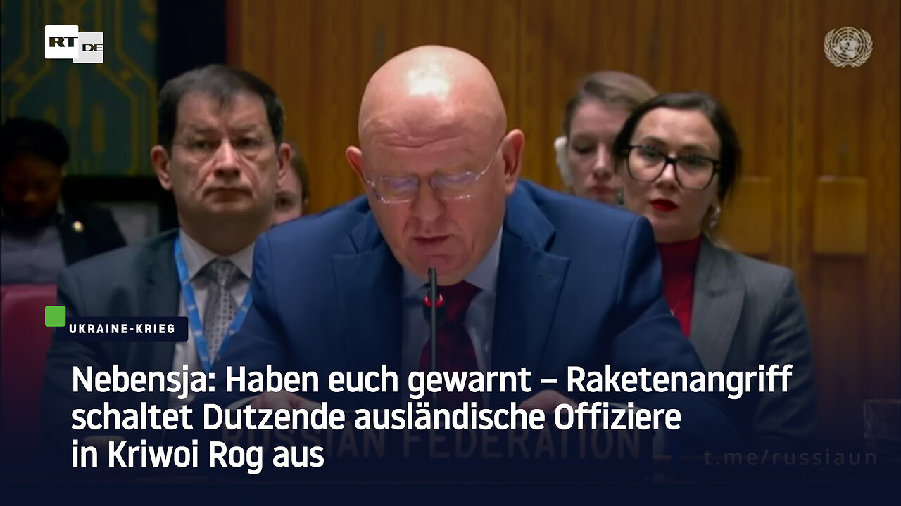 Nebensja: Haben euch gewarnt – Raketenangriff schaltet ausländische Offiziere in Kriwoi Rog aus