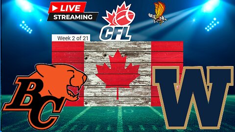 B.C Lions vs Winnipeg Blue Bombers LIVE Week 2 Watch Party and Play by Play