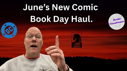 New Comic Book Day haul for the month of June 2025.