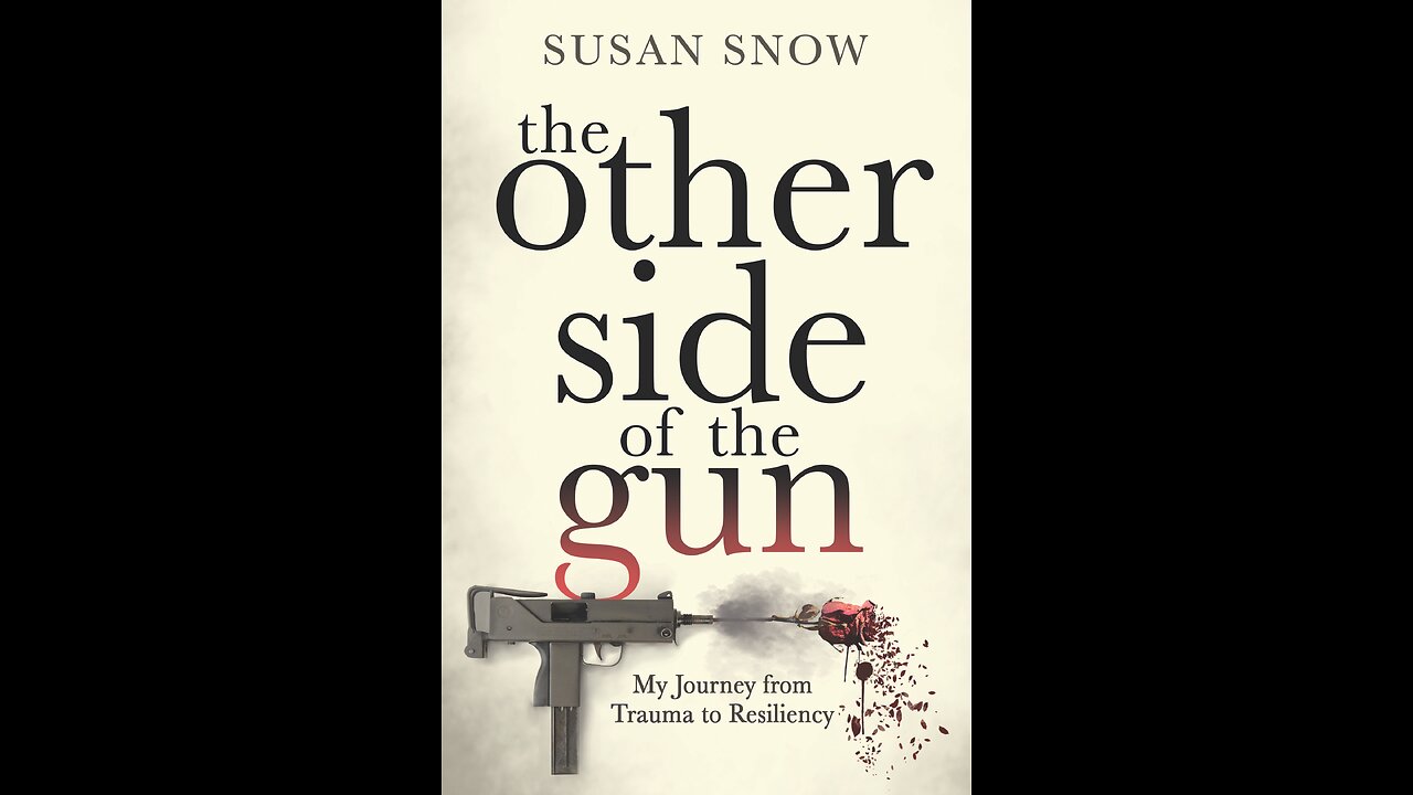 the author of The Other Side of the Gun -Susan Snow