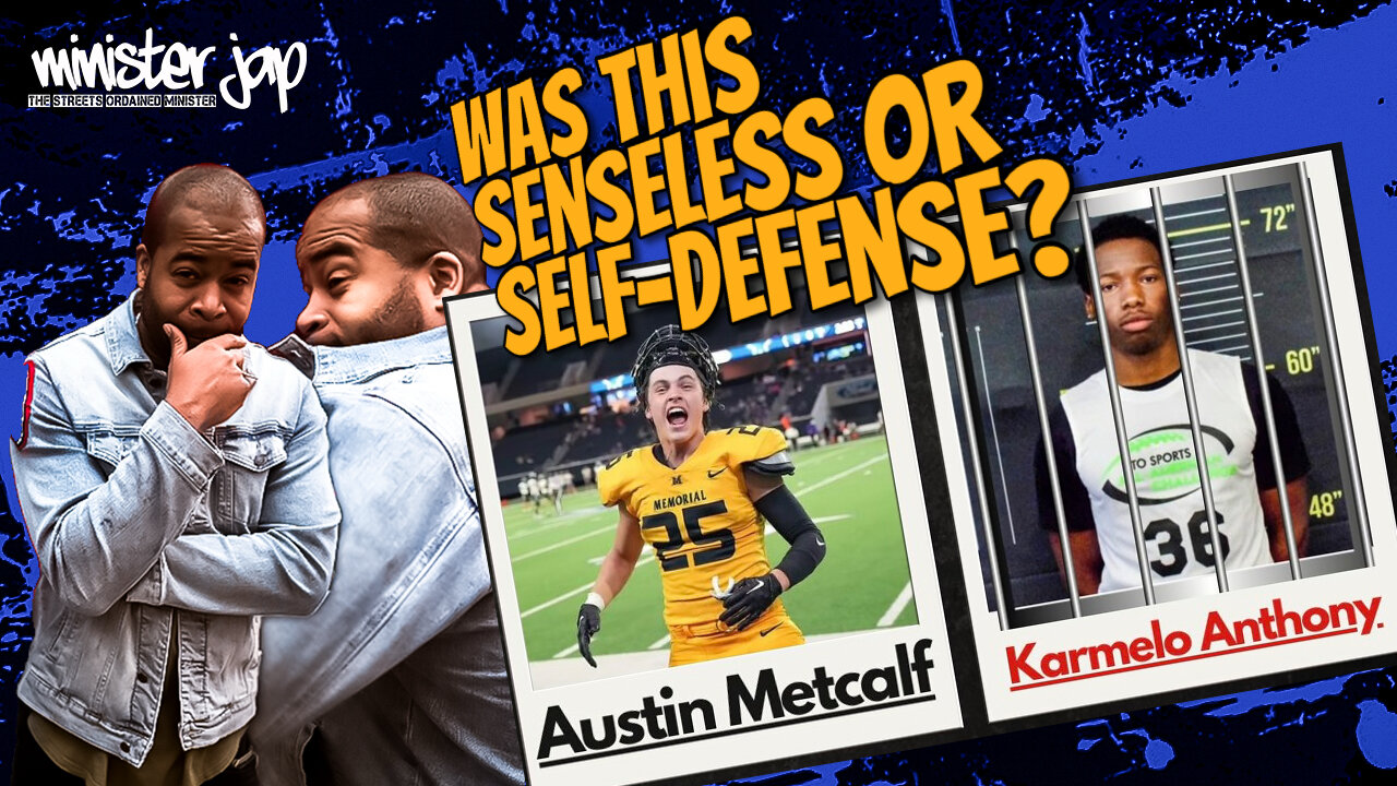 Let's Discuss the Karmelo Anthony & Austin Metcalf Case: Senseless or Self Defense?