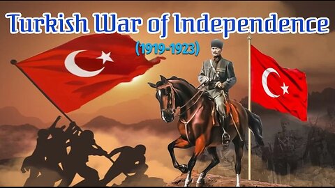 Turkish Independence War - Explained in 20 minutes