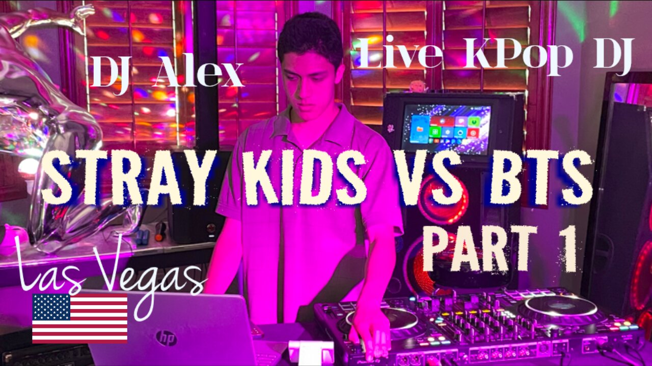 DJ Alex K-pop Live Music for Stray Kids and BTS Only. (part 1)