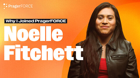 PragerFORCE: Noelle Fitchett | PragerU