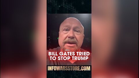Alex Jones: Bill Gates Tried To Stop Trump & RFK From Exposing His Covid Death Shot - 9/1/25