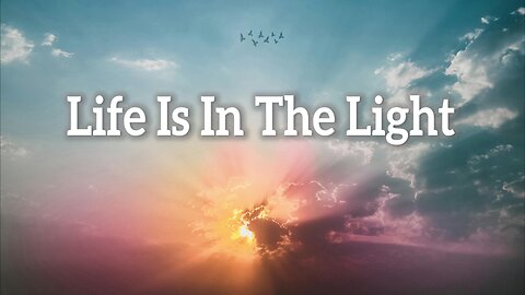 Life Is In The Light - John 3:16 C.M. Sunday Morning Service LIVE Stream 6/29/2025