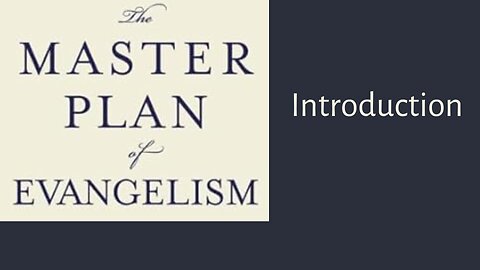 Master Plan Of Evangelism | Introduction
