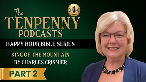 Bible Series: King of the Mountain: The Eternal, Epic, End-Time Battle Pt2 by Charles Crismier