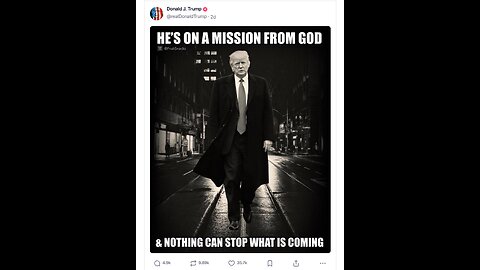 Donald J. Trump Says He Is on a Mission from God