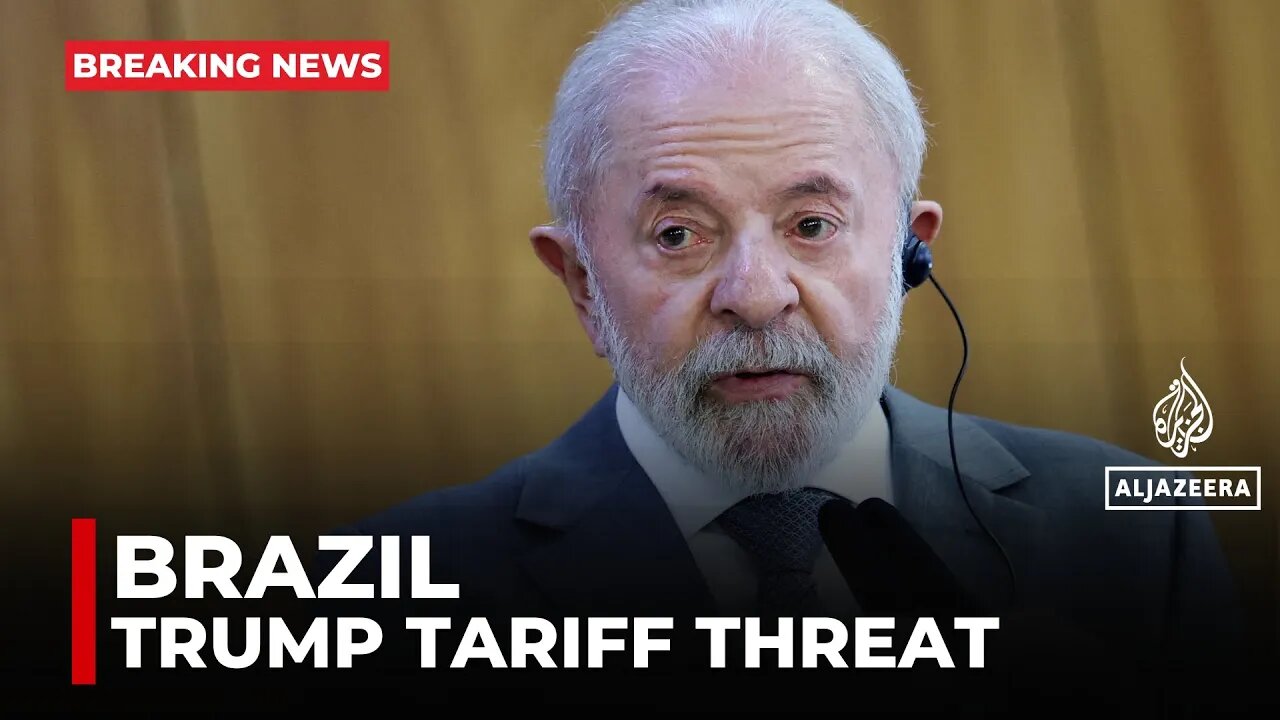 Trump's letter about tariffs was a unacceptable blackmail : Brazil's Lula