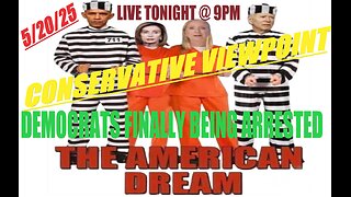 LIVE TONIGHT @ 9PM EST. ON THE CONSERVATIVE VIEWPOINT: COMEY'S LIES AND DEMOCRATS BEING ARRESTED