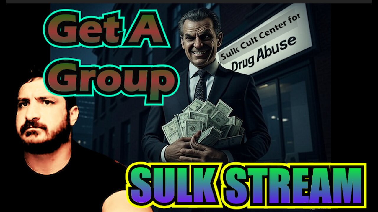 Sulk Stream #411 Get A Group