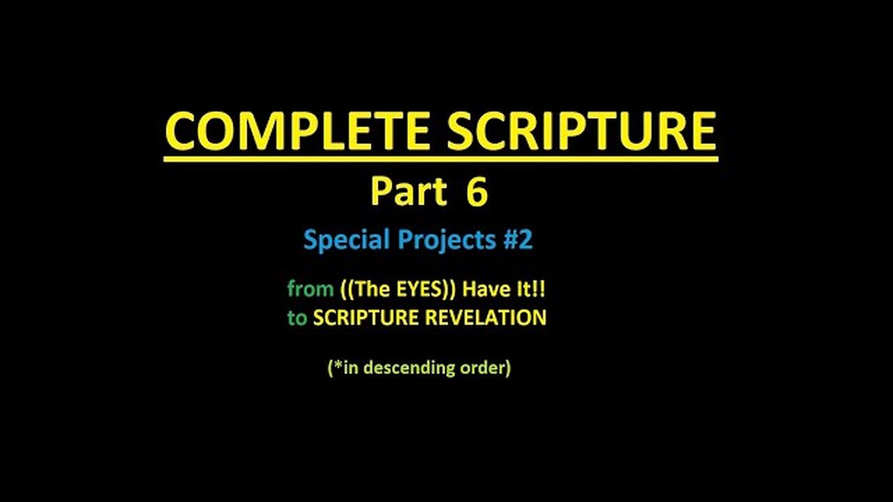 COMPLETE SCRIPTURE part 6 - Slideshow