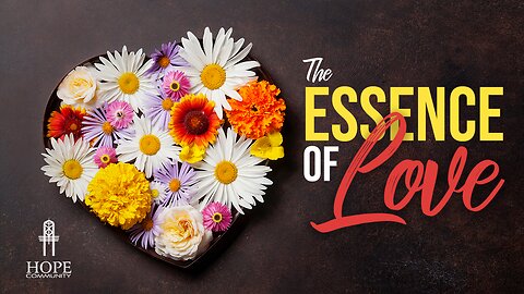 The Essence of Love