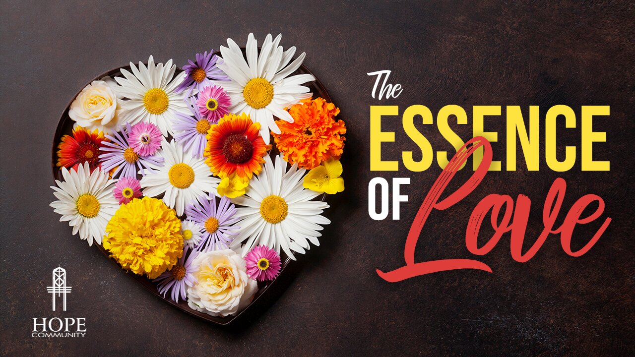The Essence of Love