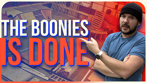 THE BOONIES IS DONE