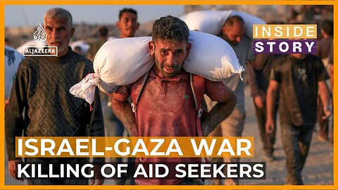 Why is Israel killing so many Palestinians seeking food in Gaza_ _ Inside Story