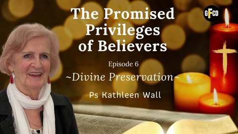 Divine Preservation - Ps Kathleen Wall