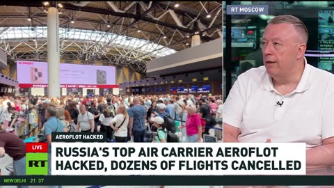 Aeroflot was targeted because it represents Russia — aviation expert breaks down cyberattack
