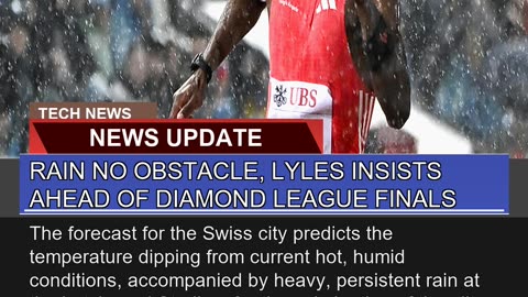Rain No Obstacle Lyles Insists Ahead of Diamond L
