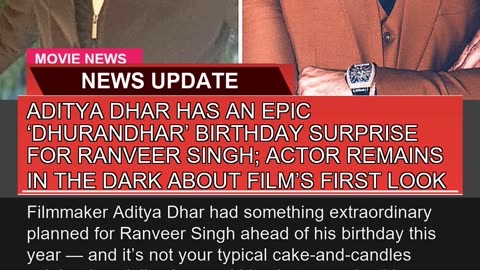 Aditya Dhar Has an Epic Dhurandhar Birthday Surp