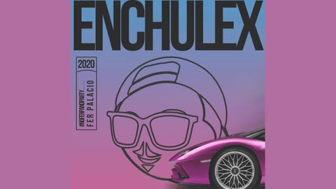 ENCHULE REMIX - FER PALACIO (2020)