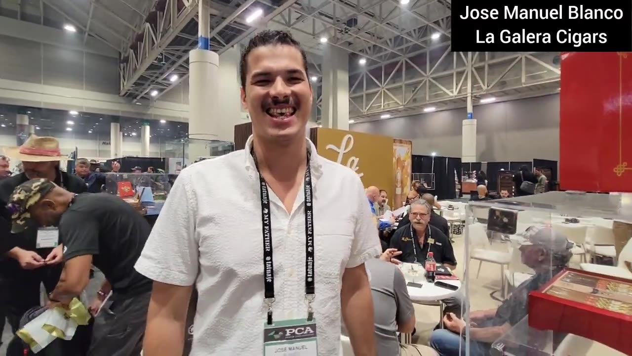 PCA 2025 - New Orleans ... Jose Manual Blanco of La Galera Cigars