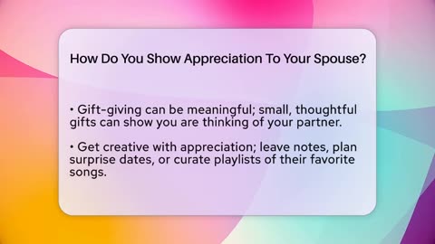 How Do You Show Appreciation To Your Spouse_ - Better Family Relationships