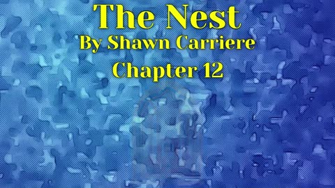 The Nest, Chapter 12