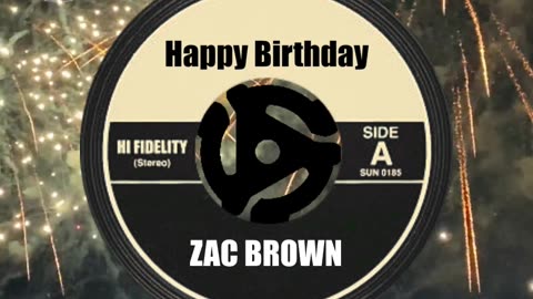 HAPPY BIRTHDAY to ZAC BROWN