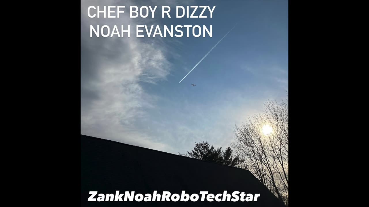 Chef Boy R Dizzy Noah Evanston d(O_o)b @ZankNoahRoboTechStar