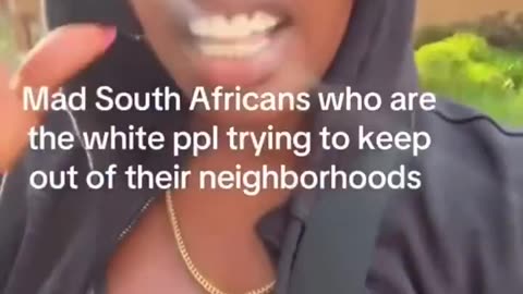 Blk lady goes to South Africa and wonders y yt ppl put up 12 ft high fences around neighborhood